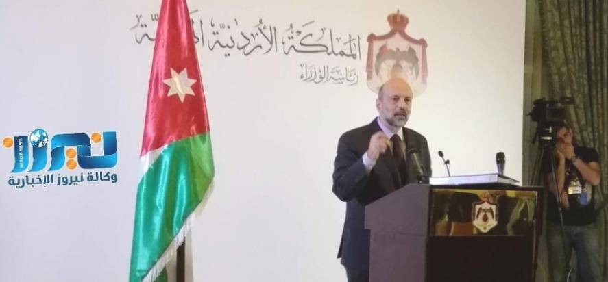 الرزاز يعلن غداً السبت أولويات عمل الحكومة للمرحلة المقبلة
