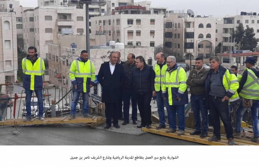 الشواربة يتابع سير العمل بتقاطع المدينة الرياضية وشارع الشريف ناصر بن جميل
