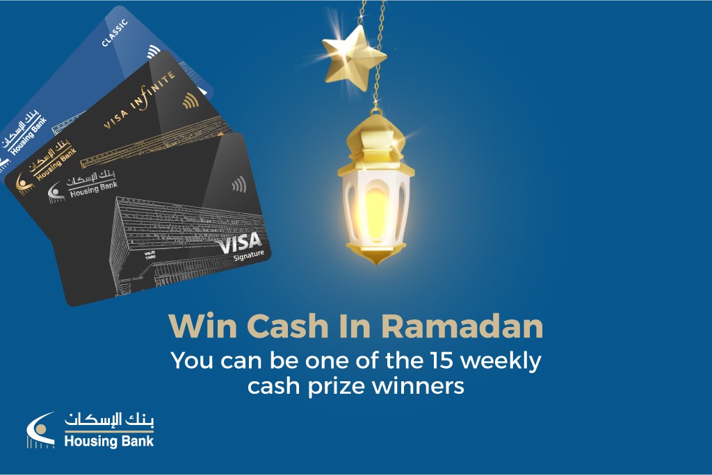 Housing Bank Launches its Ramadan Campaign with Prizes and Offers for its Credit Card Holders