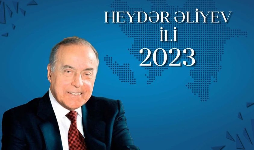 الذكرى المئوية لميلاد حيدر علييف الزعيم القومي ومؤسس أذربيجان الحديثة