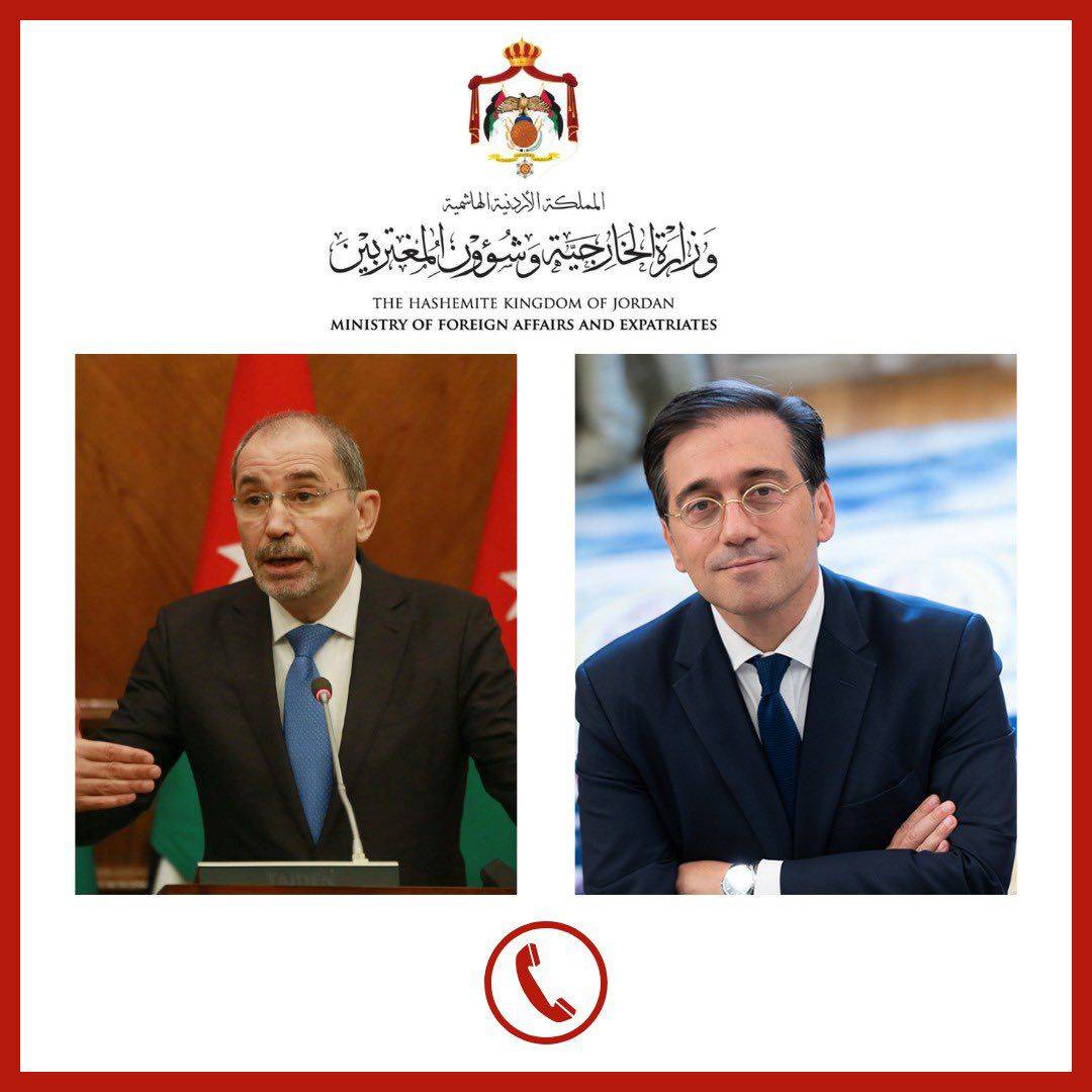 الصفدي يبحث مع نظيره الإسباني جهود وقف العدوان الإسرائيلي