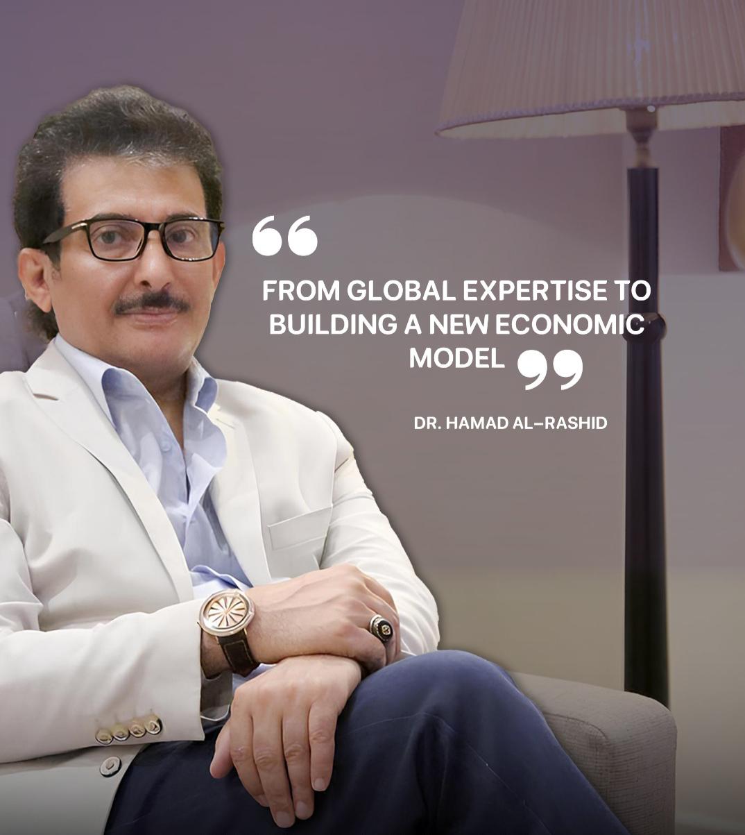 Hamad AlRashid: Bridging Global Expertise to Build a New Economic Model via Lowtter ​